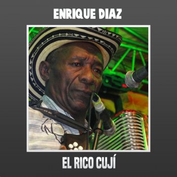 Enrique Díaz El Rico Cují