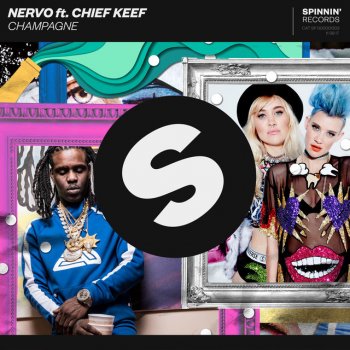 Nervo feat. Chief Keef Champagne