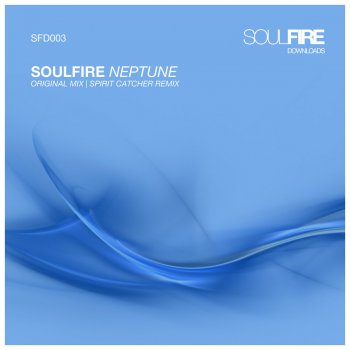 Soulfire feat. Spirit Catcher Neptune - Spirit Catcher Remix