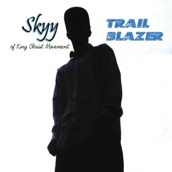 Skyy Trail Blazer