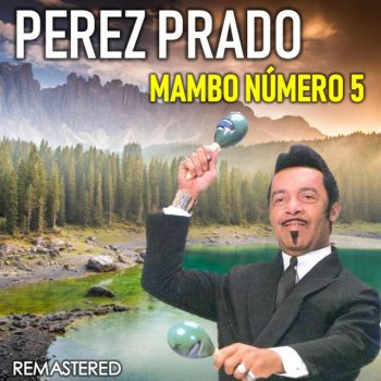 Perez Prado Latino - Remastered
