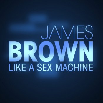 James Brown Signed, Sealed, Delivered, I'm Yours