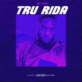 Big Stony Tru 'Rida