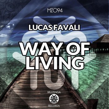 Исполнитель Lucas Favali, альбом Way of Living