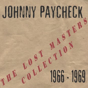 Johnny Paycheck Is That All I Meant To You