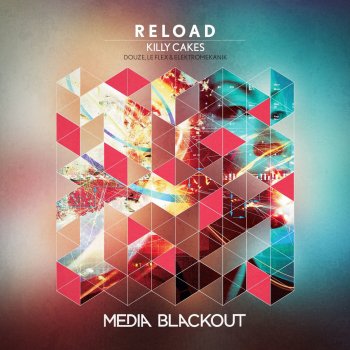 Killy Cakes Reload - Original Mix