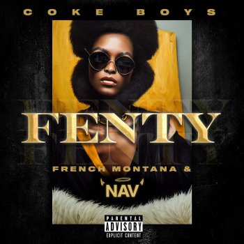 French Montana feat. NAV Fenty