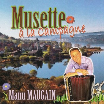 Manu Maugain la Adelita