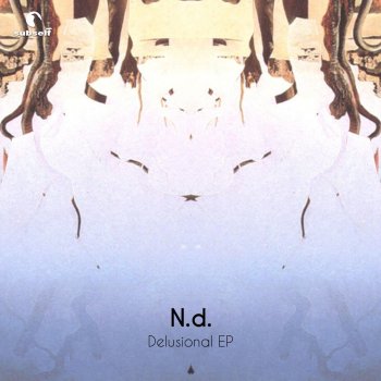 N.d Delusional Pattern - Original Mix