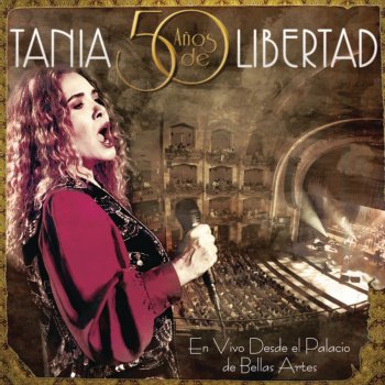 Tania Libertad Por Debajo de la Mesa - En Vivo