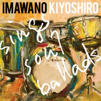 Kiyoshiro Imawano His Whistle