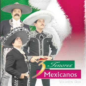 Los Tres Tenores Mexicanos Por Que