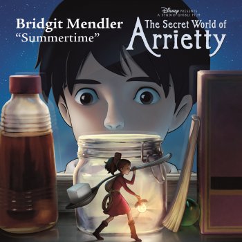 Bridgit Mendler Summertime (from "the Secret World of Arrietty")