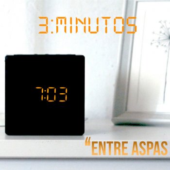 Исполнитель Entre Aspas, альбом 3 Minutos