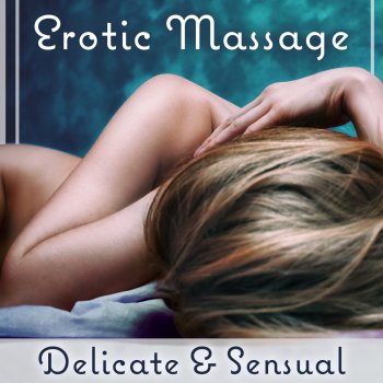 Erotic Massage Music Ensemble Close Your Eyes