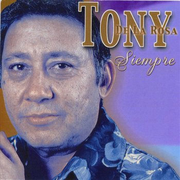 Tony De La Rosa Feliz Cumpleanos