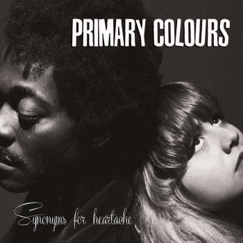 Исполнитель Primary Colours, альбом Synonyms of Heartache