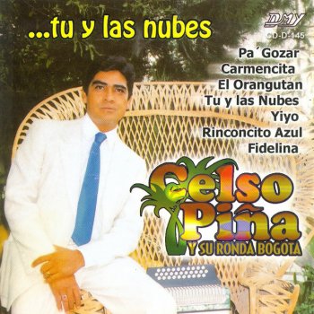 Celso Piña y Su Ronda Bogota Alguen Cantó una Canción