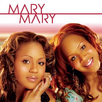 Mary Mary Heaven