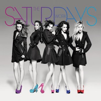 The Saturdays Work - Cahill Radio Edit