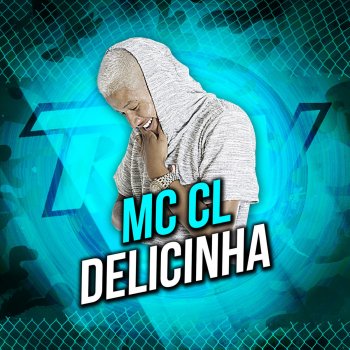 MC CL Delicinha