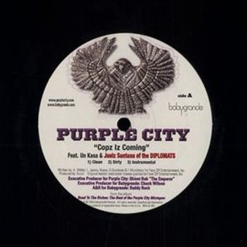 Исполнитель Purple City, альбом Copz Iz Coming (feat. Juelz Santana of the Diplomats & Un Kasa) (12")