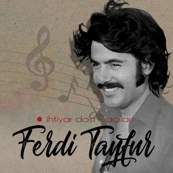 Ferdi Tayfur Seni Benim Kadar Tanıyan Olmaz