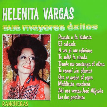 Helenita Vargas Te Conocí Sin Plumas
