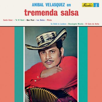 Anibal Velasquez y Su Conjunto Santo Amor