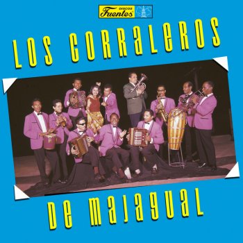 Los Corraleros De Majagual feat. Chico y Eliseo Mejor Que Te Vayas