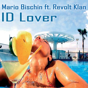 Mario Bischin ID Lover (Extended Version)