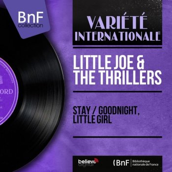 Little Joe & The Thrillers Stay
