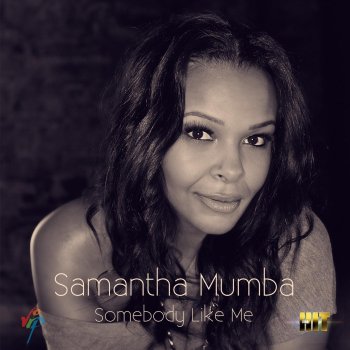 Samantha Mumba Somebody Like Me