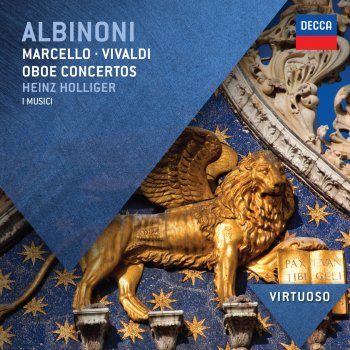 Heinz Holliger feat. I Musici, Maurice Bourgue & Maria Teresa Garatti Concerto à 5 in F Major, Op. 9 No. 3 for 2 Oboes, Strings and Continuo: III. Allegro