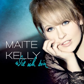 Maite Kelly Unendlich