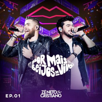 Zé Neto & Cristiano Pra Juntar - Ao Vivo