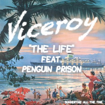 Viceroy feat. Penguin Prison The Life