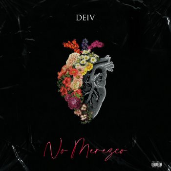 Deiv No Merezco
