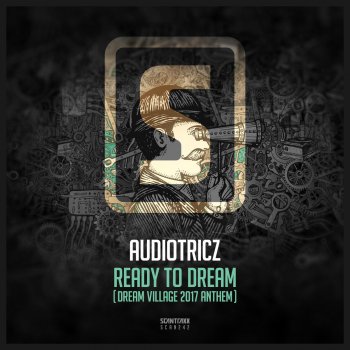 Audiotricz Ready To Dream (Dream Village 2017 Anthem) [Radio Edit]