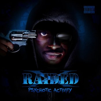 X-Raided feat. Brotha Lynch Hung That Sickness (feat. Brotha Lynch Hung)