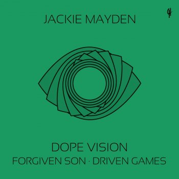 Jackie Mayden Dope Vision