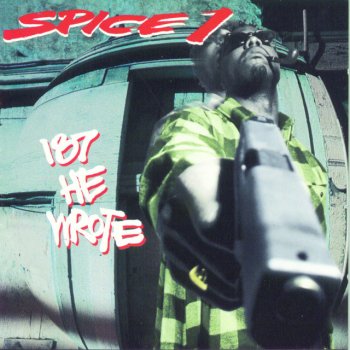 Spice 1 I'm The Fuckin' Murderer