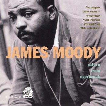 James Moody Why Don't You