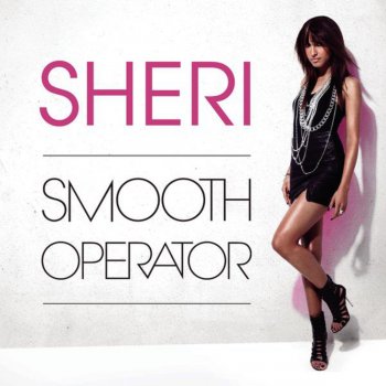 Sheri Smooth Operator (Radio Edit)