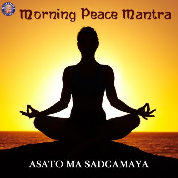 Sanjeevani Bhelande Morning Peace Mantra (Asato Ma Sadgamaya)