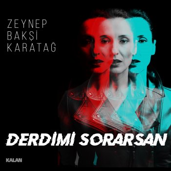 Zeynep Baksi Karatağ Derdimi Sorarsan