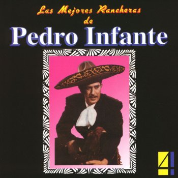 Pedro Infante La del Rebozo Blanco