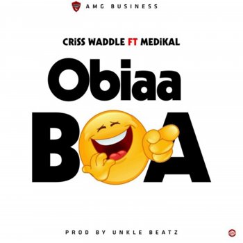 Исполнитель Criss Waddle, альбом Obiaa Boa
