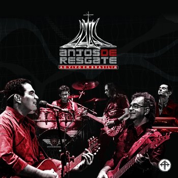 Anjos de Resgate Eternos Amigos (Ao Vivo)