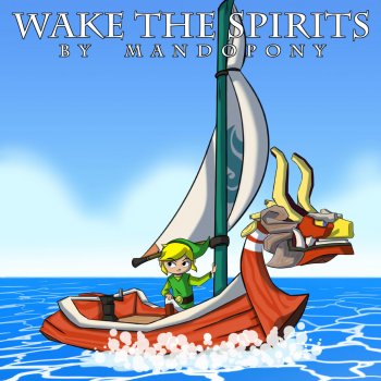 MandoPony Wake the Spirits